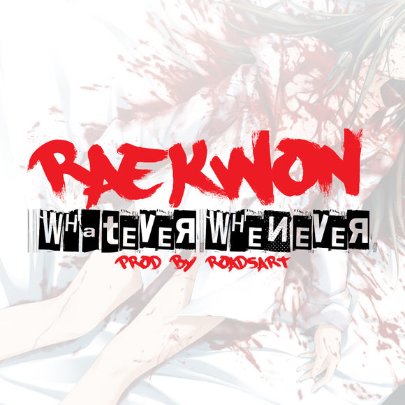 Raekwon - Whatever, Whenever
