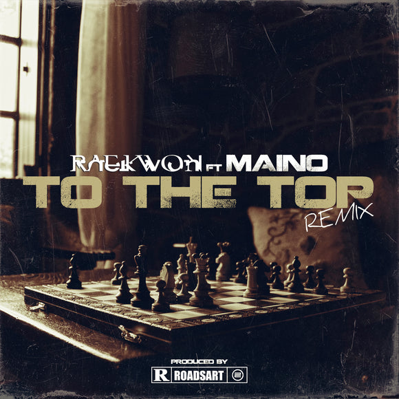 Raekwon - To The Top Remix (feat. Maino)
